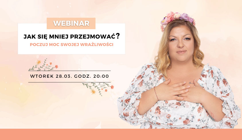 webinar_28.03.2023_top_tablet Webinar "Poczuj moc swojej wrażliwości"