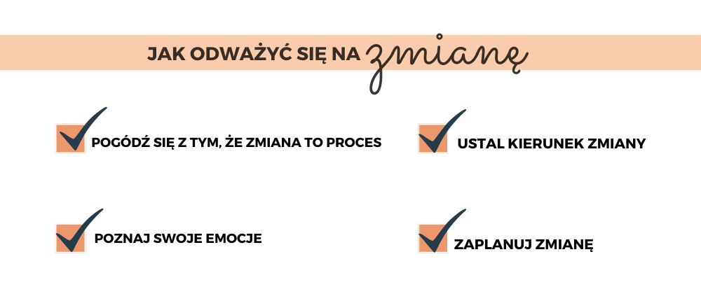 Jak odwazyć się na zmianę
